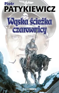 Wąska ścieżka czarownicy - Outlet - Piotr Patykiewicz