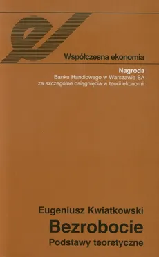 Bezrobocie - Eugeniusz Kwiatkowski