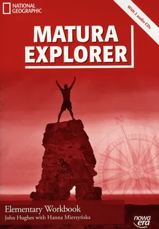 Matura Explorer Elementary workbook with CD - John Hughes, Hanna Mierzyńska