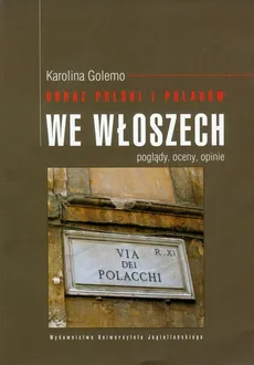 Obraz Polski i Polaków we Włoszech - Karolina Golemo