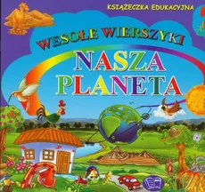 Nasza planeta wesołe wierszyki - Krystyna Pawliszak