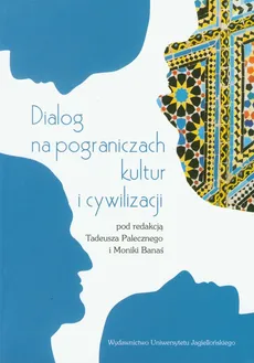 Dialog na pograniczach kultur i cywilizacji