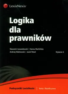 Logika dla prawników - Sławomir Lewandowski, Hanna Machińska, Andrzej Malinowski