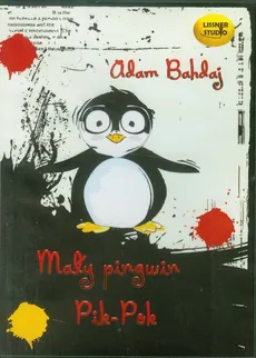 Mały pingwin Pik Pok - Adam Bahdaj