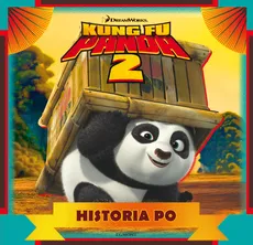 Kung Fu Panda 2 Historia Po