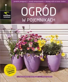 Ogród w pojemnikach - Outlet - Przydróżna  Irena, Hanna Wypych