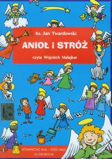 Anioł i stróż - Jan Twardowski
