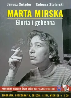 Marta Mirska Gloria i gehenna z płytą CD - Tadeusz Stolarski, Janusz Świąder