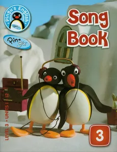 Pingu's English Song Book Level 3 - Diana Hicks, Mike Raggett, Daisy Scott