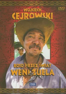 Wojciech Cejrowski - Boso przez świat Wenezuela