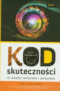 Kod skuteczności - Jacek Pogorzelski