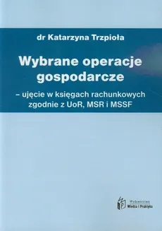 Wybrane operacje gospodarcze - Katarzyna Trzpioła