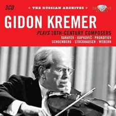 Gidon Kremer plays 20th Century Composers
