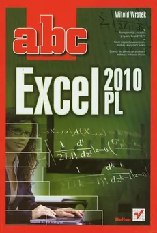 ABC Excel 2010 PL - Witold Wrotek