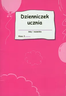 Dzienniczek ucznia klasa 2 - Dorota Szczęsna, Katarzyna Wrońska