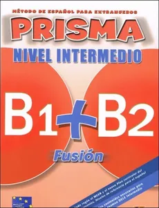 Prisma Fusion nivel intermedio B1 + B2 Podręcznik + CD - Agueda Alba, Isabel Bueso