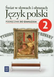 Świat w słowach i obrazach 2 Język polski Podręcznik - Witold Bobiński