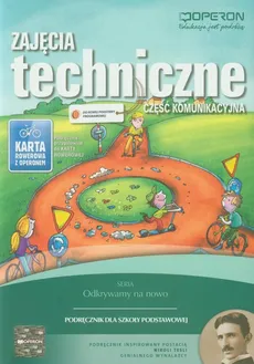 Zajęcia techniczne Podręcznik Część komunikacyjna - Urszula Białka, Jerzy Chrabąszcz