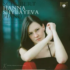 Hanna Shybayeva - Schubert: Sonata in A major Sonata in A minor