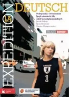 Expedition Deutsch 1A Multibook - Jacek Betleja, Irena Nowicka, Dorota Wieruszewska