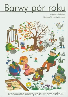 Barwy pór roku - Urszula Nadolna, Bożena Stącel-Winiarska
