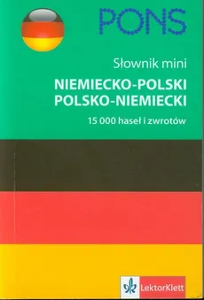 Słownik mini niemiecko-polski polsko-niemiecki - Urszula Czerska, Ulrich Heisse, Magdalena Komorowska
