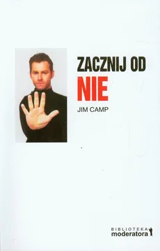 Zacznij od nie - Outlet - Jim Camp