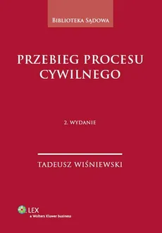 Przebieg procesu cywilnego - Tadeusz Wiśniewski