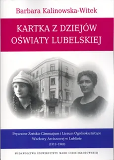 Kartka z dziejów oświaty lubelskiej - Barbara Kalinowska-Witek