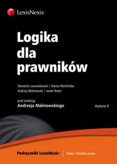 Logika dla prawników - Outlet - Sławomir Lewandowski, Hanna Machińska, Andrzej Malinowski, Jacek Petzel