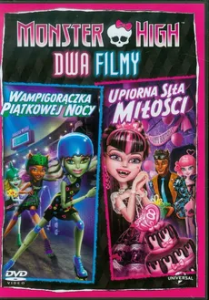 Monster High Wampigorączka piątkowej nocy / Upiorna siła miłości
