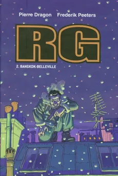 RG 2 Bangkok-Belleville - Pierre Dragon, Frederik Peeters