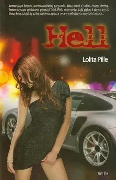 Hell - Lolita Pille