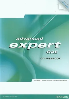Advanced Expert cae coursebook + CD ROM - Drew Hyde, Jan Bell, Roger Gower