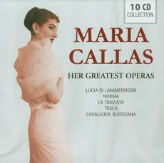 Maria Callas: Her Greatest Operas