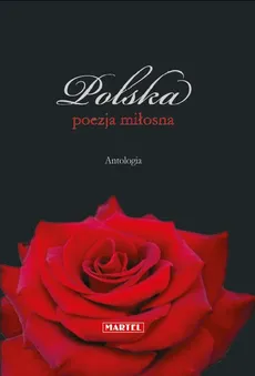 Polska poezja miłosna Antologia
