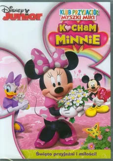 Disney Junior Klub Przyjaciół Myszki Miki Kocham Minnie