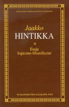 Eseje logiczno-filozoficzne - Jaako Hintikka