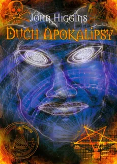 Duch Apokalipsy - John Higgins