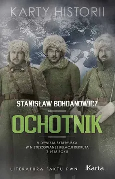 Ochotnik - Stanisław Bohdanowicz