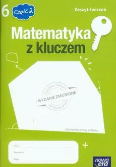 Matematyka z kluczem 6 Zeszyt ćwiczeń Część 2 - Marcin Braun, Agnieszka Mańkowska, Małgorzata Paszyńska