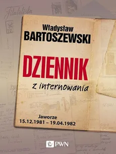 Dziennik z internowania - Władysław Bartoszewski