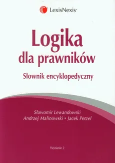 Logika dla prawników - Sławomir Lewandowski, Andrzej Malinowski, Jacek Petzel