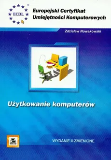ECUK Użytkowanie komputerów - Zdzisław Nowakowski