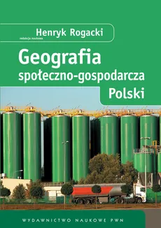 Geografia społeczno-gospodarcza Polski