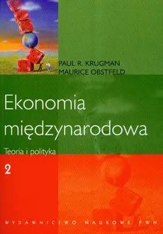 Ekonomia międzynarodowa Teoria i polityka Tom 2 - Krugman Paul R., Maurice Obstfeld