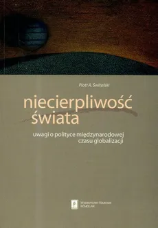 Niecierpliwość świata - Outlet - Piotr Świtalski