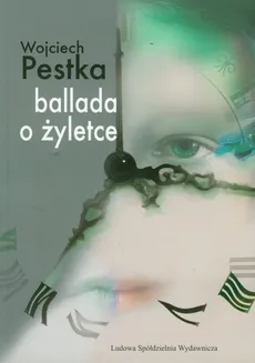 Ballada o żyletce - Outlet - Wojciech Pestka