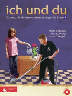 Ich und du 6 Podręcznik z płytą CD - Ewa Krawczyk, Lucyna Zastąpiło, Marta Kozubska