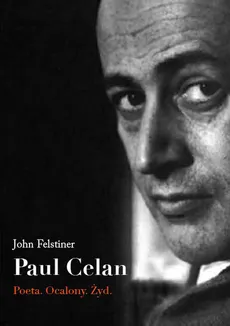 Paul Celan - John Felstiner